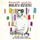 ASTATKE, MULATU-NEW YORK - ADDIS - LONDON THE STORY OF ETHIO JA