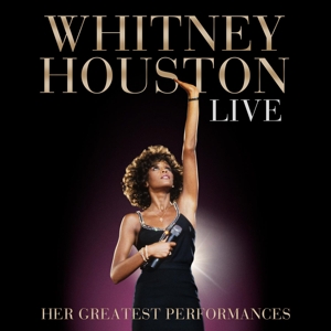 HOUSTON, WHITNEY-WHITNEY HOUSTON LIVE: HER GREATEST PERFORMANCE