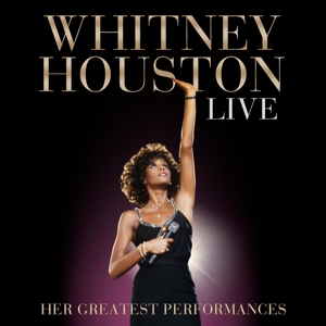 HOUSTON, WHITNEY-WHITNEY HOUSTON LIVE: HER GREATEST PERFORMANCE