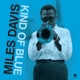 DAVIS, MILES-KIND OF BLUE -LTD-