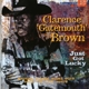 BROWN, CLARENCE -GATEMOUT-JUST GOT LUCKY