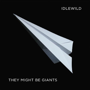 THEY MIGHT BE GIANTS-IDLEWILD A COMPILATION