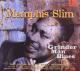 SLIM, MEMPHIS-GRINDER MAN BLUES