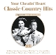 VARIOUS-YOUR CHEATIN' HEART: CLASSIC COUNTRY HITS