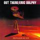 DOLPHY, ERIC-OUT THERE