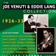 VENUTI, JOE & EDDIE LANG-COLLECTION 1926-33