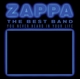 FRANK ZAPPA, THE MOTHERS-THE BEST BAND YOU NEVER HEARD IN YOUR 