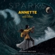 SPARKS-ANNETTE (CANNES EDITION - SELECTIONS FROM THE MOTION PI