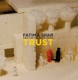 FATIMA SPAR & THE FREEDOM FRIES-TRUST