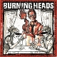 BURNING HEADS-EMBERS OF PROTEST