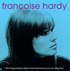 HARDY, FRANCOISE-FRANCOISE HARDY