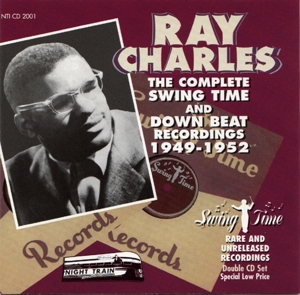 CHARLES, RAY-THE COMPLETE SWING TIME & DOWNBEAT RECORDINGS