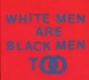 YOUNG FATHERS-WHITE MEN ARE BLACK MEN TOO