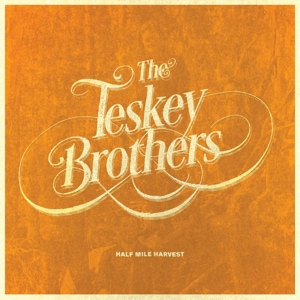 TESKEY BROTHERS-HALF MILE HARVEST