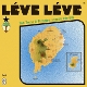 VARIOUS-LEVE LEVE