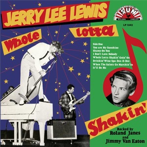 LEWIS, JERRY LEE-WHOLE LOT OF SHAKIN'