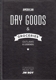 ROY, J.W.-DRY GOODS & GROCERIES