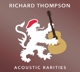 THOMPSON, RICHARD-ACOUSTIC RARITIES