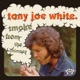 WHITE, TONY JOE-SMOKE FROM THE CHIMNEY