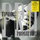 TOYAH-PROSTITUTE -COLOURED-