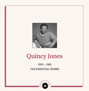 JONES, QUINCY-1955-1962 THE ESSENTIAL WORKS