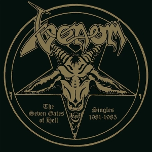VENOM-THE SEVEN GATES OF HELL - SINGLES 1