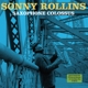 ROLLINS, SONNY-SAXOPHONE COLOSSUS + TENOR MADNESS