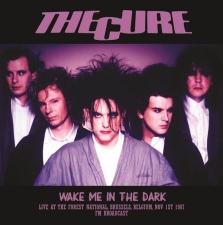 CURE, THE-WAKE ME IN THE DARK  LIVE FOREST NA