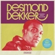 DEKKER, DESMOND-ESSENTIAL ARTIST COLLECTION