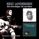 ANDERSEN, ERIC-BLUE RIVER/STAGES: LOST ALBUM
