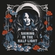 BAILEY, ELLES-SHINING IN THE HALF LIGHT