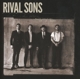 RIVAL SONS-GREAT WESTERN VALKYRIE