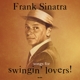 SINATRA, FRANK-SONGS FOR SWINGIN' LOVERS