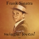 SINATRA, FRANK-SONGS FOR SWINGIN' LOVERS!