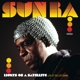 SUN RA-LIGHTS ON A SATELLITE LIVE AT THE L