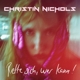 NICHOLS, CHRISTIN-RETTE SICH, WER KANN!