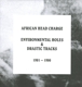 AFRICAN HEAD CHARGE-ENVIRONMENTAL HOLES & DRASTIC TRACKS: 1981-