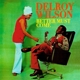 WILSON, DELROY-BETTER MUST COME