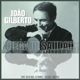 GILBERTO, JOAO-JOAO GILBERTO/ CHEGA DE SAUDADE