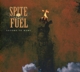 SPITEFUEL-SECOND TO NONE