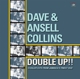 COLLINS, DAVE & ANSEL-DOUBLE UP