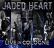 JADED HEART-LIVE IN COLOGNE (DVD+CD)