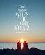 MOVIE-WHEN THE LIGHT BREAKS