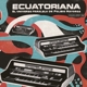 VARIOUS-ECUATORIANA - EL UNIVERSO PARALELO DE...