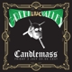 CANDLEMASS-GREEN VALLEY 'LIVE' / LOCKDOWN SES...