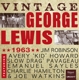 LEWIS, GEORGE-VINTAGE GEORGE LEWIS 1963