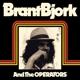 BJORK, BRANT-AND THE OPERATORS