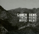 LOWER DENS-TWIN HAND MOVEMENT