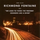 RICHMOND FONTAINE-WE USED TO THINK THE FREEWA...