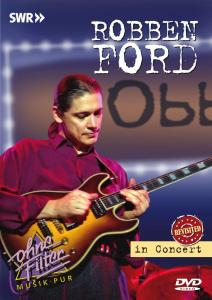 FORD, ROBBEN & BLUE LINE-IN CONCERT -OHNE FILTER 2